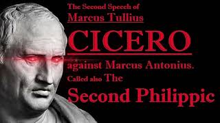 M Tullius Cicero  The Second Philippic  44 BC [upl. by Eidoc728]