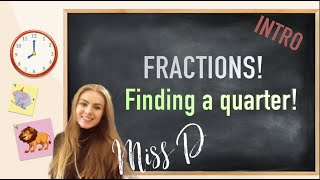 FINDING A QUARTER Fractions Lesson 2 Interactive lesson [upl. by Notlil101]