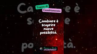 Tracce di Cambiamento 🌟 21 [upl. by Hill]