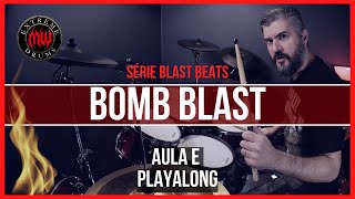 SÉRIE BLAST BEATS BOMB BLAST  AULA amp PLAYALONG [upl. by Alegnaoj]