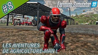 LES AVENTURES DE AGRICULTUREMAN Farming Simulator 22 Part 8 [upl. by Priebe773]