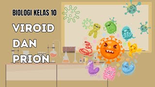 Viroid dan Prion  Biologi Kelas 10 [upl. by Cameron]