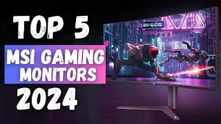 Best Msi Gaming Monitors Of 2024  Top 5 Msi Gaming Monitors Review [upl. by Samaj766]