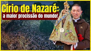 Círio de Nazaré a maior festa religiosa do Brasil I Padre Flávio Fugyama I Esplendores de Maria [upl. by Tiny145]