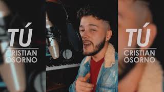 Tú  Carin León Cover de TikTok Cristian Osorno [upl. by Nac132]