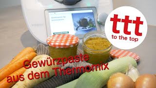 Gewürzpaste aus dem Thermomix  einfach und schnell mit dem TM6 [upl. by Margo]