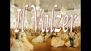 Il Valzer Viennese la musica romantica [upl. by Enail]