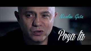 NICOLAE GUTA  Poza ta oficial song [upl. by Ruscio]