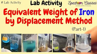 Determination of Equivalent weight of Iron by displacement method  Iodometric titration Part1 [upl. by Margarita]