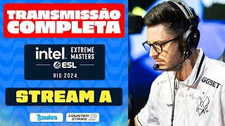 STREAM A  DIA 02  FASE DE GRUPOS  IEM RIO 2024  TRANSMISSÃO COMPLETA [upl. by Lednyk170]