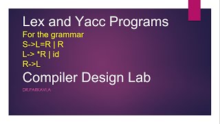 Lex and Yacc Programs For the Sample grammarCompiler Design Lab [upl. by Ennyl573]