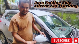 Hyundai i10 Magna Auto Folding Side Mirror Not Working Properly Problem [upl. by Peg115]