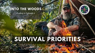 Survival Priorities S1E1 Into the Woods  Gray Bearded Green Beret [upl. by Mairim653]