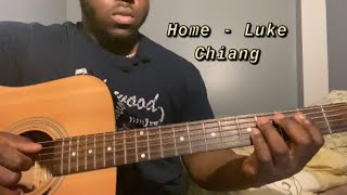 Home  Luke Chiang  Guitar TutorialHow to Play home [upl. by Thamora]