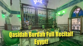 Qasidah Burdah Full Recital  Imam Busiri رحمه الله Alexandria Egypt Abu Shaar [upl. by Lomasi]