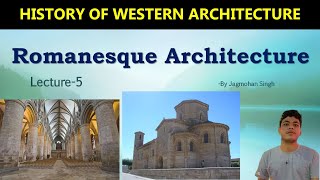 Romanesque Architecture Lecture5 History of western Architecture  BArch NATA JEE HINDI [upl. by Novikoff]