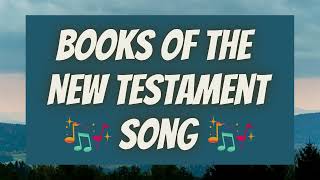 Books of the New Testament EASY SONG [upl. by Romalda992]