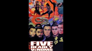 Five Deadly Venoms 1978 Full Movie VHS [upl. by Picco]