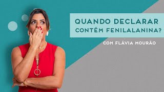 Quando declarar que contém Fenilalanina [upl. by Bone]