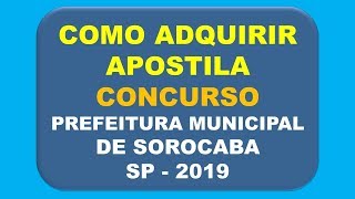 Baixar Apostila Concurso Prefeitura Municipal de Sorocaba 2019 [upl. by Leanora333]