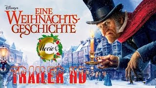 Disneys  Eine Weihnachtsgeschichte  Trailer Full HD  Deutsch [upl. by Vivienne992]