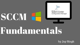 Part 1  SCCM Fundamentals [upl. by Ingrim]