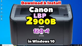 How to Download amp Install Canon LBP 2900B Printer Driver Manually in Windows 10  Hindi [upl. by Salis490]