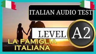 A2 Test Ascolto Italiano n10  Soluzioni La Famiglia di Luca [upl. by Raychel168]