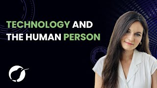 Technology And The Human Person  Carol Lynn Miller [upl. by Eidoc]