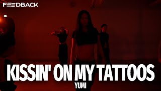 August Alsina  Kissin On My Tattoos  YUMI Choreography [upl. by Arret642]