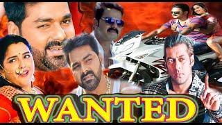 WANTED  PAWAN SINGH  SALMAN KHAN  AMARPALI DUBEY  BHOJPURI SUPER HIT FILM 2018 COMING SOON [upl. by Astera]