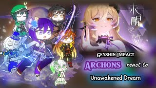 Genshin Impact react to Unawakened Dream  Archons  Gacha Reaction [upl. by Hans]