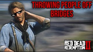 RDR 2  Throwing People Off of Bridges GONE WRONG [upl. by Nicholson]