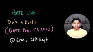 GATE Live Session on Dos amp Donts for GATE CS 2023 Preparation  GATE CS 2023  GATE APPLIED COURSE [upl. by Rendrag]