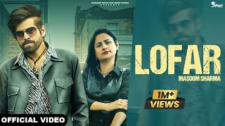 Lofar Masoom Sharma Official Video Swara verma  Pinna Music  New Haryanvi Song Haryanvi 2024 [upl. by Enytsirk816]