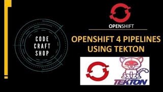 Openshift pipelines using Tekton Tekton pipelines openshift [upl. by Orvas383]