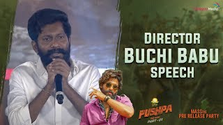 Director Buchi Babu Sana Speech  Pushpa Pre Release Event  Shreyas Media [upl. by Bekha]