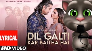 Dil Galti Kar Baitha Hai  Meet Bros Ft Jubin Nautiyal  Mouni Roy  Manoj M  Ashish P  Bhushan K [upl. by Alten]