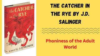 Exploring The Catcher in the Rye A Deep Dive into Holden Caulfields World [upl. by Ainaj]