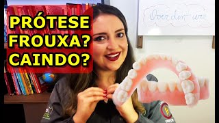 Prótese frouxa ou caindo Veja o que fazer [upl. by Anema524]