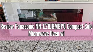 Review Panasonic NNE28JBMBPQ Compact Solo Microwave Oven with Turntable 800 W 20 Litres Black O [upl. by Eidorb]