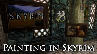 Skyrim Mods Painting in Skyrim Placeable Statics Buyable Paintings [upl. by Acinorahs]