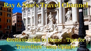 2023 Civitavecchia to Rome  Tips for Travellers [upl. by Erskine]