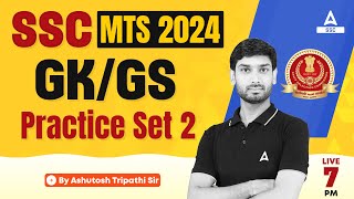 SSC MTS 2024  SSC MTS GK GS By Ashutosh Sir  SSC MTS GK GS Practice Set 2 [upl. by Ardiek]