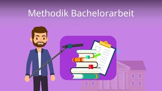 Methodik Bachelorarbeit So schreibst du sie  Studyflix [upl. by Zwick]