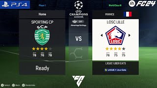 FC 24  Sporting CP VS LOSC Lille  UEFA Champions League [upl. by Courtney]