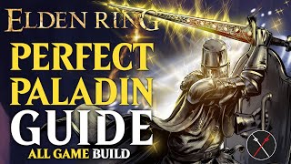 Elden Ring Strength Faith Build Guide  How to Build a Perfect Paladin NG Guide [upl. by Bbor584]