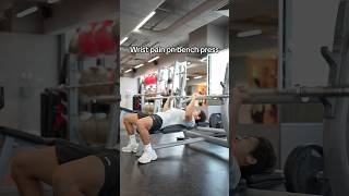 How to avoid wrist pain on a bench press [upl. by Templeton599]