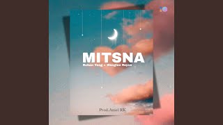 Mitsna [upl. by Ddarb]