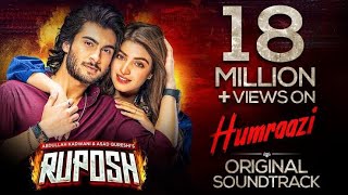 Humrazi song  Ruposh Movie Song  Hue ji Hue Ishq Mein Humraazi  Humraaz Ruposh  Ruposh OST [upl. by Adnirem]